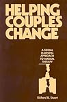 Helping Couples Change: A Social Learning Approach to Marital Therapy (The Guilford Family Therapy Series)