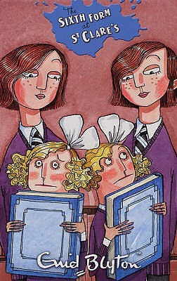 The Sixth Form at St. Clare's (Paperback)