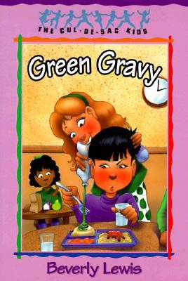 Green Gravy (Cul-de-sac Kids, #14)