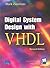 Digital System Design with VHDL (2nd Edition)