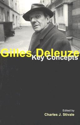 Gilles Deleuze: Key Concepts (Paperback)