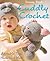 Cuddly Crochet by Stacey Trock
