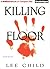 Killing Floor (Jack Reacher, #1)