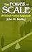 The Power of Scale by John H. Bodley The Power of Scale by John H. Bodley