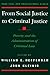 From Social Justice to Criminal Justice: Poverty and the Administration of Criminal Law (Practical and Professional Ethics)