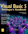Visual Basic 5 Developer's Handbook Visual Basic 5 Developer's Handbook