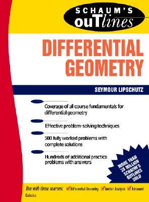 Schaum's Outline of Differential Geometry (Schaum's Outline Series)