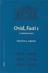 Ovid, Fasti 1: A Commentary (Mnemosyne, Supplements, 251)