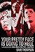 Your Pretty Face Is Going to Hell by Dave Thompson