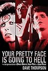 Your Pretty Face Is Going to Hell by Dave Thompson