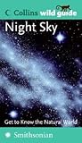 Night Sky (Collins Wild Guide) (Collins Wild Guides) Night Sky (Collins Wild Guide) (Collins Wild Guides)