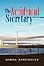 The Accidental Secretary
