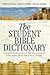 The Student Bible Dictionary by Karen Dockrey