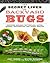 The Secret Lives of Backyard Bugs: Discover Amazing Butterflies, Moths, Spiders, Dragonflies, and Other Insects!