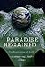 Paradise Regained: The Regr...