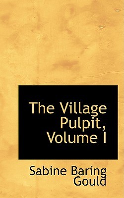 The Village Pulpit, Volume I