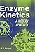 Enzyme Kinetics: A Modern Approach