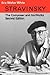 Stravinsky: The Composer an...