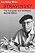 Stravinsky by Eric Walter White Stravinsky by Eric Walter White
