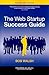 The Web Startup Success Gui...