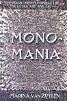 Monomania: The Flight from Everyday Life in Literature and Art Monomania: The Flight from Everyday Life in Literature and Art