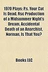 1970 Plays: P.s. Your Cat Is Dead, Rsc Production of a Midsummer Night's Dream, Accidental Death of an Anarchist, Norman, Is That You?