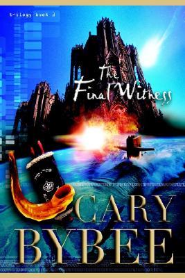 The Final Witness (The Last Gentile Trilogy, Book 3)