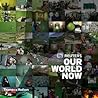 Reuters: Our World Now 5