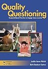 Quality Questioning: Research-Based Practice to Engage Every Learner