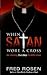 When Satan Wore a Cross: Th...