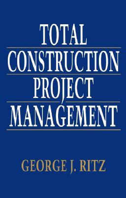 Total Construction Project Management