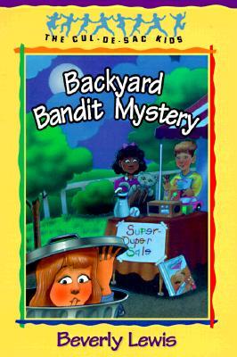 Backyard Bandit Mystery (Cul-de-sac Kids, #15)
