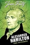 Alexander Hamilton by Jean Fritz