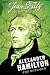 Alexander Hamilton: the Outsider