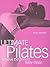 Ultimate Pilates: Achieve the Perfect Body Shape
