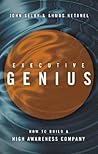 Executive Genius: How to Build a High-Awareness Company