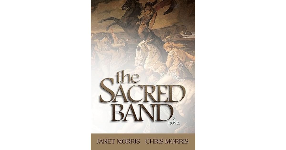 The Sacred Band By Janet E Morris