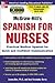 McGraw-Hill's Spanish for Nurses : A Practical Course for Quick and Confident Communication(paperback & 3 CD'S)