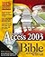 Access 2003 Bible by Cary N. Prague