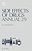 Side Effects of Drugs Annual 29: A Worldwide Yearly Survey of New Data and Trends in Adverse Drug Reactions and Interactions