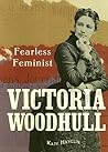Victoria Woodhull by Kate Havelin