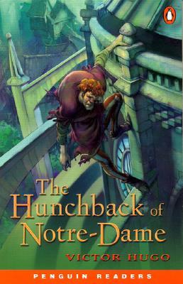 Hunchback of Notre Dame, The, Level 3, Penguin Readers