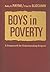 Boys in Poverty: A Framework for Understanding Dropout