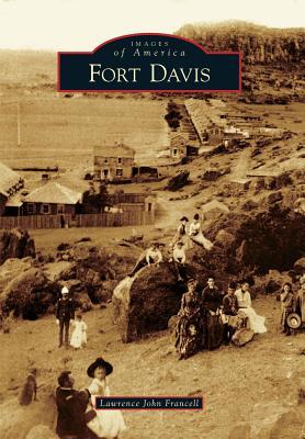 Fort Davis (Images of America: Texas)
