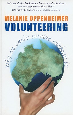 Volunteering: Why We Can't Survive Without It (Paperback)