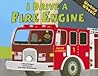 I Drive a Fire Engine (Working Wheels) I Drive a Fire Engine (Working Wheels)