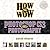 How to Wow: Photoshop Cs3 for Photography