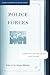 Police Forces: A Cultural History of an Institution (Studies in European Culture and History)