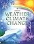 Weather and Climate Change by Laura Howell