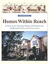 Homes Within Reach: A Guide to the Planning, Design, and Construction of Affordable Homes and Communities Homes Within Reach: A Guide to the Planning, Design, and Construction of Affordable Homes and Communities